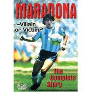 MARADONA: VILLAIN OR VICTIM