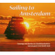 SAILING TO AMSTERDAM<br/><h5>Megjelenés: 2005-07-13</h5>