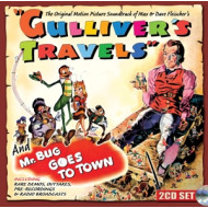 GULLIVER'S TRAVELS (AND MR. BUG GOES TO TOWN)