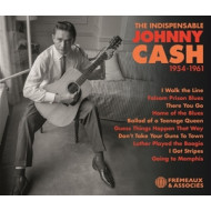 INDISPENSABLE JOHNNY CASH 1954-1961