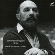 BERNARD PARMEGIANI: STRIES