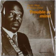 TROUBLE IN MIND -180GR-