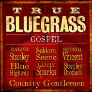 TRUE BLUEGRASS GOSPEL