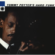 TOMMY POTTER'S HARD FUNK