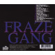 FRAZE GANG<br/><h5>Megjelenés: 2008-05-08</h5>