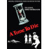 A TIME TO DIE