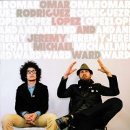 OMAR RODRIGUEZ-LOPEZ & JEREMY MICHAEL WARD