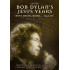 INSIDE BOB DYLAN'S JESUS YEARS: BORN AGAIN