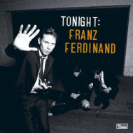 TONIGHT: FRANZ FERDINAND