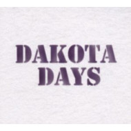 DAKOTA DAYS