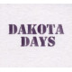 DAKOTA DAYS<br/><h5>Megjelenés: 2010-05-27</h5>