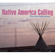 NATIVE AMERICA CALLING