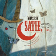 MONSIEUR SATIE