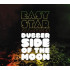 DUBBER SIDE OF THE MOON