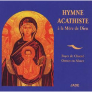 HYMNE ACATHISTE, A LA MERE DE DIEU