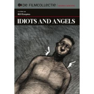 IDIOTS AND ANGELS