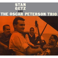 STAN GETZ & THE OSCAR PETERSON TRIO