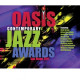 2011 OASIS CONTEMPORARY JAZZ AWARDS<br/><h5>Megjelenés: 2011-04-07</h5>