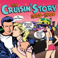 CRUISIN' STORY '55-'60