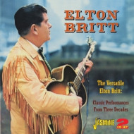 VERSATILE ELTON BRITT, CLASSIC PERFORMANCES,2CD'S, 59 TKS