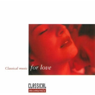 CLASSICAL MUSIC FOR LOVE