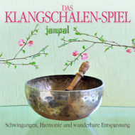 KLANGSCHALEN-SPIEL