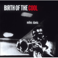 BIRTH OF THE COOL