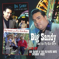 BIG SANDY AND HIS FLY-RITE BOYS/SWINGIN' WEST