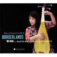 BORDERLANDS - MUSIC OF CENTRAL ASIA