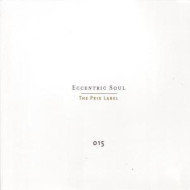 ECCENTRIC SOUL =PRIX LABE