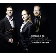 CASTELLO & CO:VENETIAN SONATAS