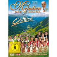 MELODIEN DER BERGE - OSTTIROL