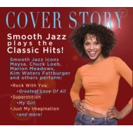 COVER STORY: SMOOTH JAZZ PLAYS YOUR FAVORITE