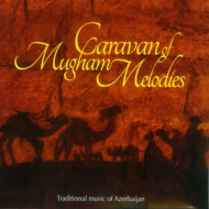 CARAVAN OF MUGHAM MELODIES