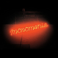 MONOMANIA