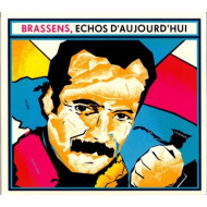 BRASSENS, ECHOS D'AUJOURDUI