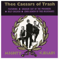 THEE CAESARS OF TRASH