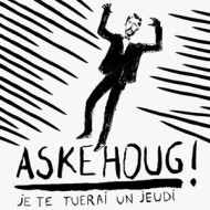 JE TE TUERAI UN JEUDI