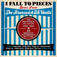 I FALL TO PIECES - GEMS FROM THE BRUNSWICK UK VAULTS