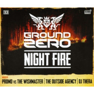 GROUND ZERO 2013 - NIGHT FIRE