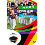 BEST OF MARCHING BANDS - HIGHLIGHTS WMC 2013