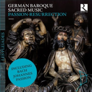 GERMAN BAROQUE SACRED MUSIC:PASSION-RESURRECTION