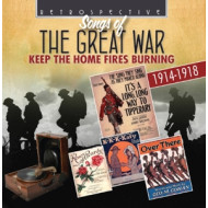 GREAT WAR:KEEP THE HOME FIRES BURNING