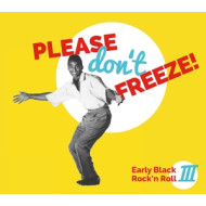 PLEASE DON'T FREEZE