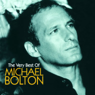 VERY BEST OF MICHAEL BOLTON