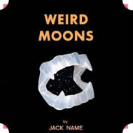 WEIRD MOONS