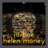 JARBOE & HELEN MONEY