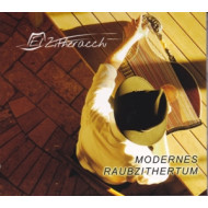 MODERNES RAUBZITHERTUM