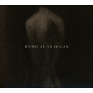 BEING AS AN OCEAN