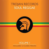 TROJAN PRESENTS:BEST OF TROJAN SOUL REGGAE VOL.1